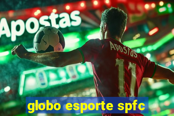 globo esporte spfc